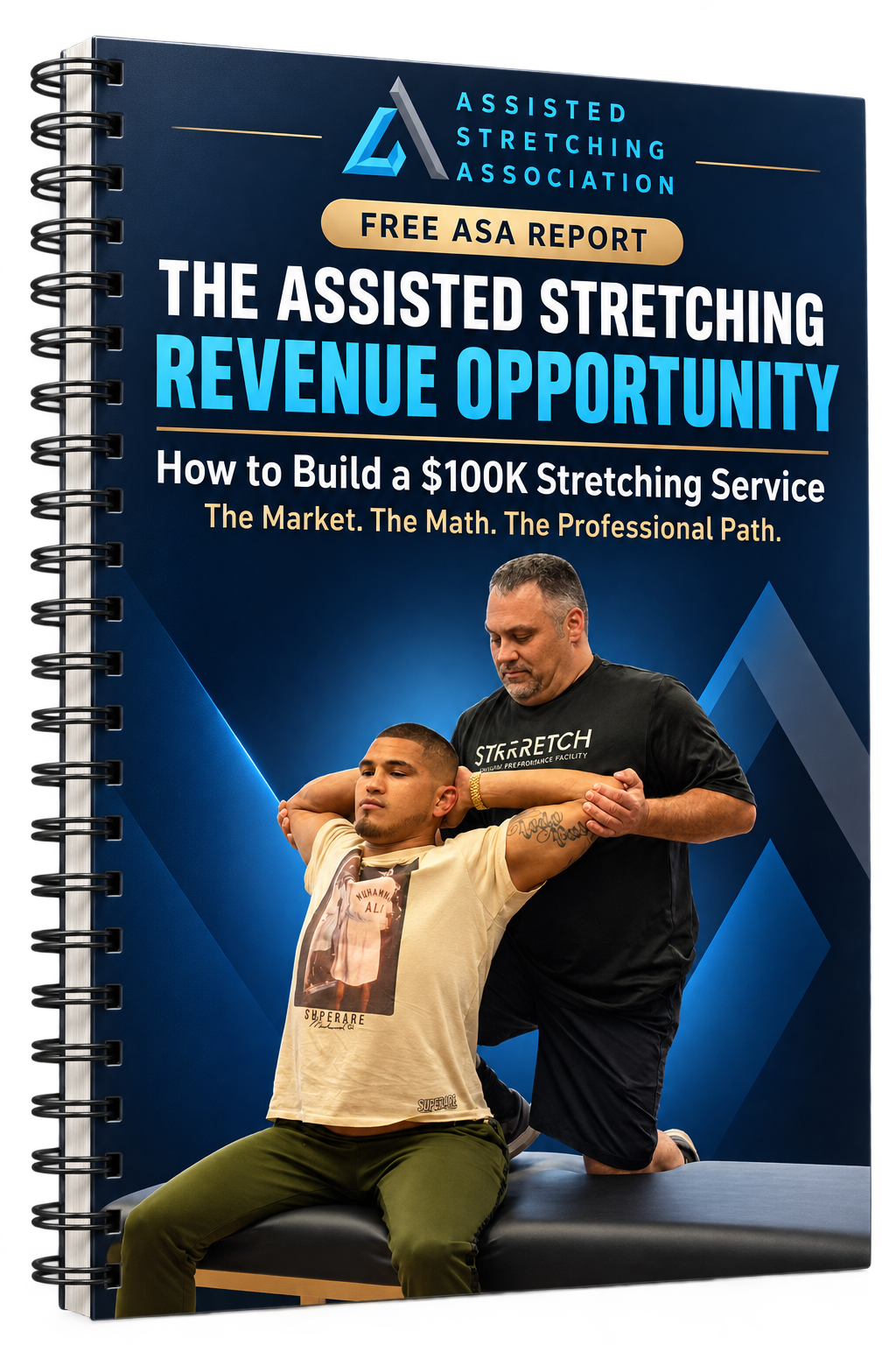 The Assisted Stretching Revenue Opportunity spiral-bound report